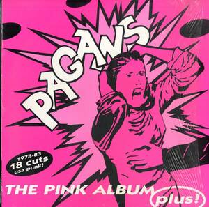 A00575048/LP/ペイガンズ (PAGANS)「The Pink Album Plus! (2001年・CRYPT-091・パンク・PUNK)」