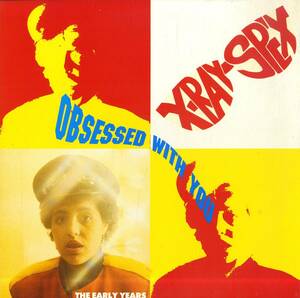 A00575041/LP/エックスレイ・スペックス (X-RAY SPEX)「Obsessed With You - The Early Years (1991年・RRLP-145・パンク・PUNK)」