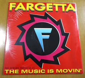 【12inch Single】　FARGETTA / THE MUSIC IS MOVIN'　（輸入盤）