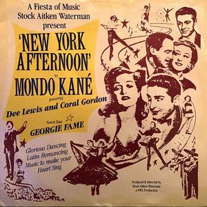 PWL.DISCO/Mondo Kan-New York Afternoon-12インチレコード。イギリス.オリジナル盤。
