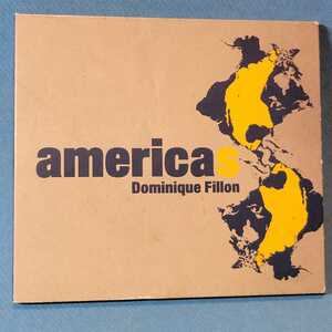 [デジパック仕様]★ ドミニク・フィヨン / アメリカズ [限定] ★ Dominique Fillon / AMERICAS ★[輸入盤]廃盤レア・入手困難