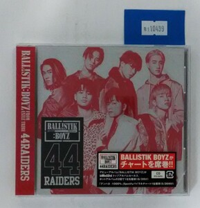 万1 10439 【未開封】BALLISTIK BOYZ from EXILE TRIBE／44RAIDERS（CD）