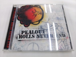 CD / ROLLS NEVER END / PEALOUT /【D39】/ 中古