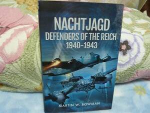 （洋書）Nachtjagd : Defenders of the Reich 1940-1943