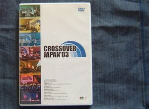 【CROSSOVER JAPAN'03】CASIOPEA/T-SQUARE/NANIWA EXPRESS/松岡直也/高中正義/鈴木茂★フュージョン★ライヴ（ライブ）DVD★