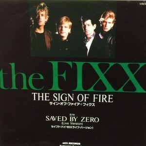 The Fixx - The Sign Of Fire（７インチ）