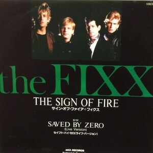 The Fixx - The Sign Of Fire（７インチ）