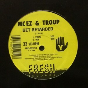 MC EZ & Troup - Just Rhymin' / Get Retarded（★盤面極上品！）