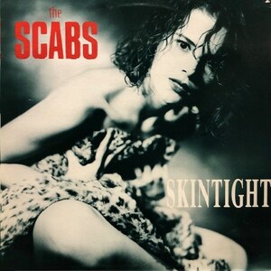 The Scabs - Skintight（★盤面ほぼ良品！）