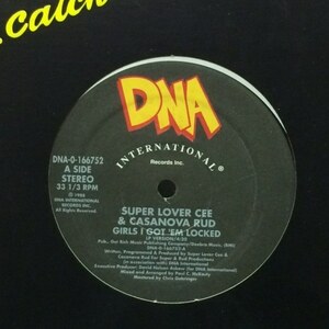 Super Lover Cee & Casanova Rud - Girls I Got 'Em Locked（★盤面極上品！）