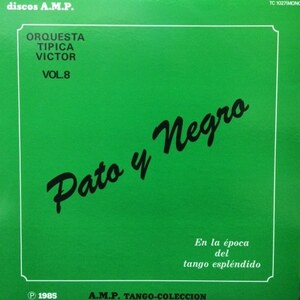 【タンゴ】Pato y Negro - Orqusta Tipica Victor Vol.8（★美品！）