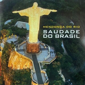 Mendona Do Rio - Saudade Do Brasil（★盤面極上品！）