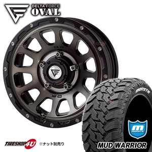 4本セット オーバル DELTA FORCE OVAL 16x5.5J 5/139.7 +20 MSP MONSTA MUD WARRIOR M/T 215/70R16 ミルナットセット