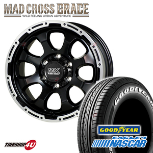 4本セット MAD CROSS GRACE 15x6.0J 6/139.7 +33 GB/P EAGLE #1 NASCAR ナスカー 195/80R15 107/105L ホワイトレター ハイエース 200系