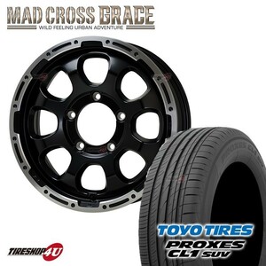 4本セット MAD CROSS GRACE 16x5.5J 5/139.7 +20 GB/P TOYO トーヨー プロクセス PROXESS CL1SUV 低燃費 175/80R16 ジムニー JB64 JB23