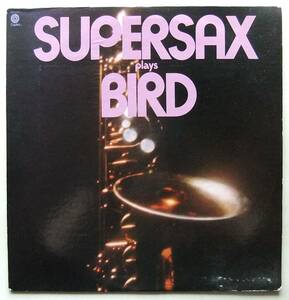 ◆ SUPERSAX Plays Bird ◆ Capitol ST-11177 ◆