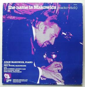 ◆ ADAM MAKOWICZ - PHIL WOODS / The Name is Makowicz ◆ Sheffield Lab LAB 21 ◆