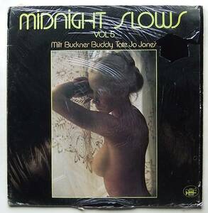 ◆ MIDNIGHT SLOWS Vol.5 / MILT BUCNER , BUDDY TATE, JO JONES ◆ Black and Blue 33.075 (France) ◆