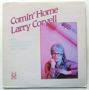 ◆ LARRY CORYELL / Comin' Home ◆ Muse MR 5303 (VAN GELDER) ◆ Q