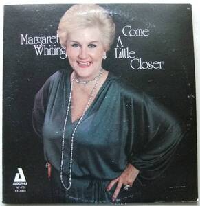 ◆ MARGARET WHITING / Come A Little Closer ◆ Audiophile AP-173 ◆ V