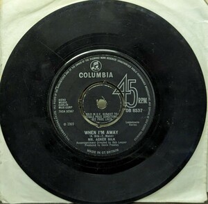  ☆MR.ACKER BILK/WHEN I'M AWAY 1969'UK COLUMBIA 7INCH