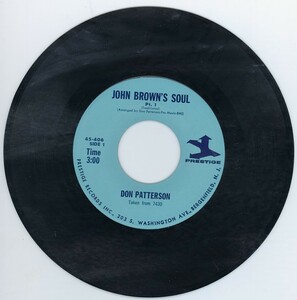 DON PATTERSON / JOHN BROWN'S SOUL 7インチUS盤 ドン・パターソン