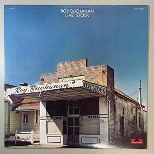 38541★美盤【日本盤】 Roy Buchanan / Live Stock