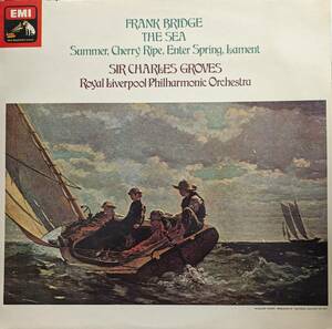 輸入LP盤 チャールス・グローヴズ/Royal Liverpool Phil　Frank Bridge 交響組曲「海」交響詩「夏」「春の始まり」熟したさくらんぼ ,悲歌