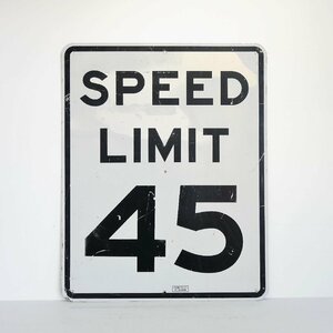 アメリカ ヴィンテージ ロードサイン　速度制限 道路標識 ストリートサイン ガレージディスプレイ 看板 #502-13-28