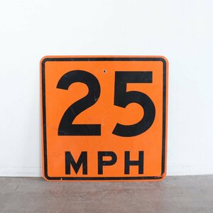 アメリカ ヴィンテージ ロードサイン【#4229】速度制限 道路 標識 看板 ストリート ディスプレイ インダストリアル ガレージ USA 雑貨