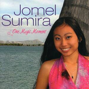 Mellow Hawaii, ローカルガール Jomel Sumira/One Magic Moment