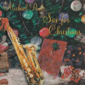 Mellow Hawaii, クリスマス Michael Paulo/Sax For Christmas (feat: Pauline Wilson)