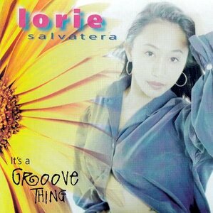 Mellow Hawaii, ローカルガール Lorie Salvatera/It's A Groove Thing