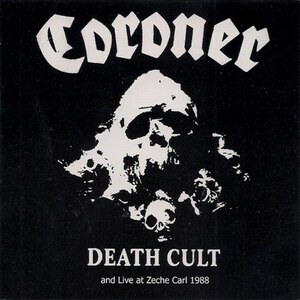 Coroner コロナー Death Cult And Live At Zeche Carl 1988 スラッシュメタル LIVE ライヴ テクニカルスラッシュメタル 北欧メタル