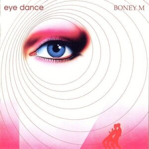 ボートラ付き！ Boney M ボニーＭ Eye Dance アイ・ダンス』