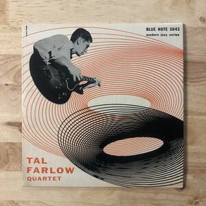 LP TAL FARLOW QUARTET/S.T.[US盤:'75年PRESS(初出'54年):青白UAラベル:10inch:MONO:BLUE NOTE 5042:元々の紙スリーヴ付き]