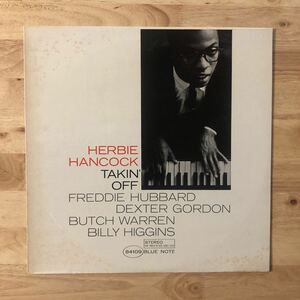 LP HERBIE HANCOCK/TAKIN' OFF[US盤:BLUE NOTE 84019:青黒音符ラベル:CS付き:FREDDIE HUBBARD(tp)DEXTER GORDON(ts)BILLY HIGGINS(dr)]