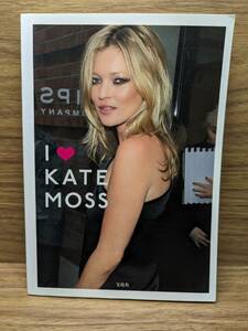 I KATE MOSS 　アイ ラブ ケイト モス