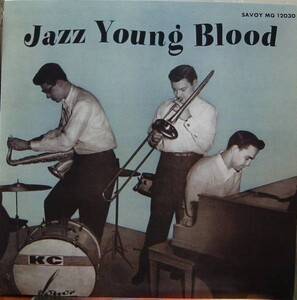 即決LP 希少盤 チューズ・アルフレッド ジャズ=ヤング・ブラッド CHUZ ALFRED JAZZ-YOUNG BLOOD