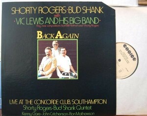 LP即決 SHORTY ROGERS BUD SHANK With VIC LEWIS & HIS BIG BAND / BACK AGAIN ショーティ・ロジャース バド・シャンク