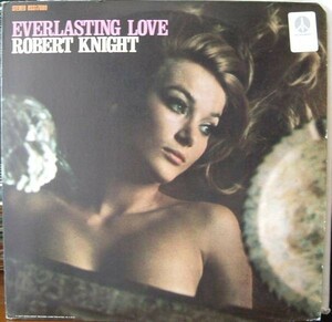 LP 即決 ROBERT KNIGHT EVERLASTING LOVE ロバート・ナイト