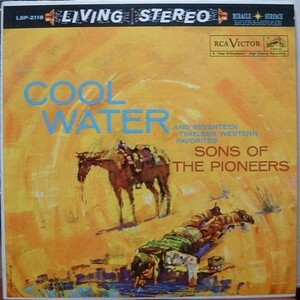 LP即決 SONS OF THE PIONEERS COOL WATER サ ンズ・オブ・パイオニアーズ