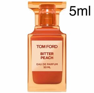 新品 お試し　香水 トムフォード　ビターピーチ　TOMFORD BITTER PEACH オーデパルファム　5ml