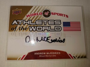 UPPER DECK WORLD of SPORTS ANDREW McFEDRIES　直筆サインカード　総合格闘家　UFC MMA