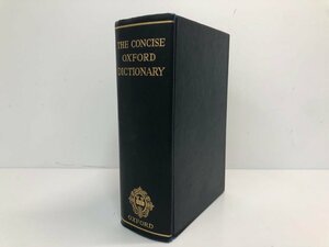 ▼　【洋書辞書 THE CONCISE OXFORD DICTIONARY OF CURRENT ENGLISH 4th EDITION 1951】141-02311