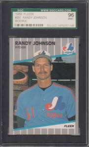 1989 FLEER 'RANDY JOHNSON' ROOKIE SGC MINT 96 鑑定カード