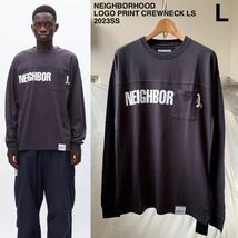 新品 2023SS ネイバーフッド NEIGHBORHOOD ロゴ プリント クルーネック カットソー L 定2.09万 黒 長袖 TシャツLOGO PRINT CREWNECK LS_画像1