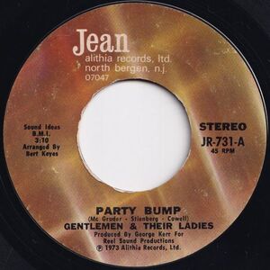 Gentlemen & Their Ladies Party Bump / (Part 2) Jean US JR-731 204399 SOUL FUNK ソウル ファンク レコード 7インチ 45