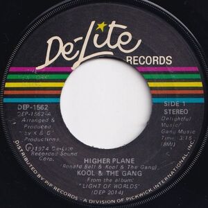 Kool & The Gang Higher Plane / Wild Is Love De-Lite US DEP-1562 204389 SOUL FUNK ソウル ファンク レコード 7インチ 45