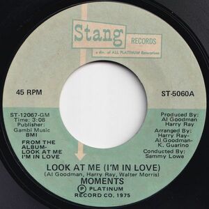 Moments Look At Me (I'm In Love) / You've Come A Long Way Stang US ST-5060 204429 SOUL ソウル レコード 7インチ 45